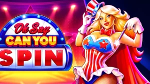 Tampilan visual slot Oh Say Can You Spin dengan tema patriotik dan kabaret